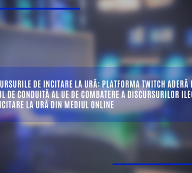Platforma Twitch aderă la Codul de conduită al UE de combatere a discursurilor ilegale de incitare la ură din mediul online