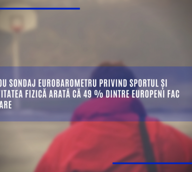 Un nou sondaj Eurobarometru privind sportul și activitatea fizică arată că 49 % dintre europeni fac mișcare