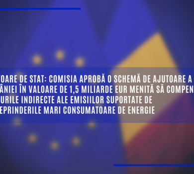 Schemă de ajutoare a României de 1,5 miliarde EUR pentru a compensa costurile indirecte ale emisiilor suportate de întreprinderile mari consumatoare de energie