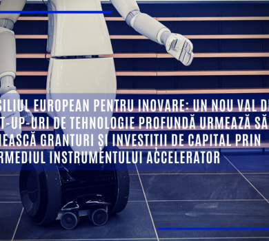 Consiliul European pentru Inovare: un nou val de start-up-uri de tehnologie profundă urmează să primească granturi și investiții de capital