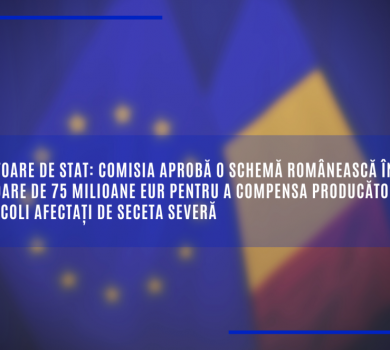 Comisia aprobă o schemă românească în valoare de 75 milioane EUR pentru a compensa producătorii agricoli afectați de seceta severă