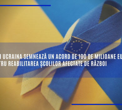 UE și Ucraina semnează un acord de 100 de milioane EUR pentru reabilitarea școlilor afectate de război