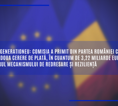 Comisia a primit din partea României cea de a doua cerere de plată, în cuantum de 3,22 miliarde EUR, în cadrul Mecanismului de redresare și reziliență
