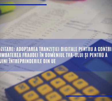 Adoptarea tranziției digitale pentru a contribui la combaterea fraudei în domeniul TVA-ului și pentru a sprijini întreprinderile din UE