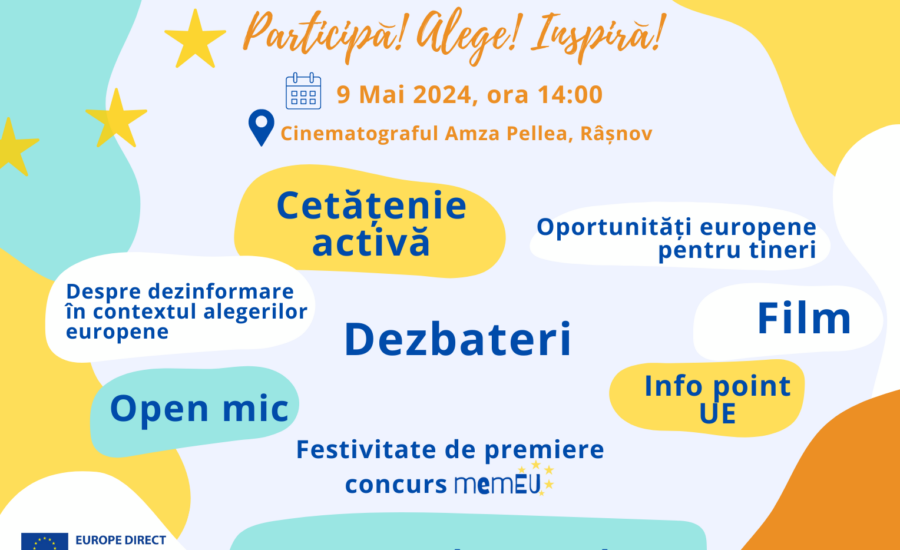 Eveniment Rasnov Ziua Europei: Participa Alege Inspira