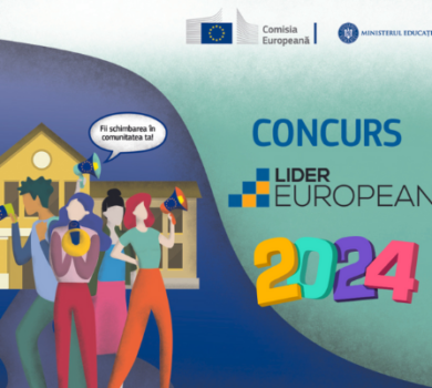 Reprezentanța Comisiei Europene în România lansează competiția „Lider European” 2024