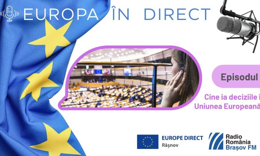 EUROPA ÎN DIRECT | Cine ia deciziile în Uniunea Europeană?