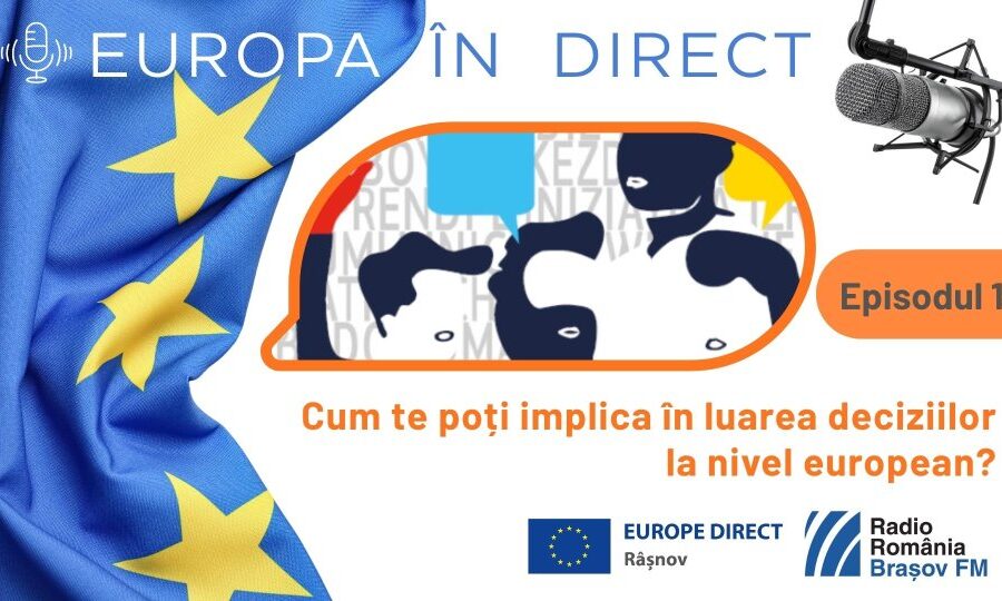 EUROPA ÎN DIRECT | Cum te poți implica în luarea deciziilor la nivel european?